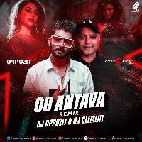 Oo Antava ( Remix ) - DJ Oppozit X DJ Clement